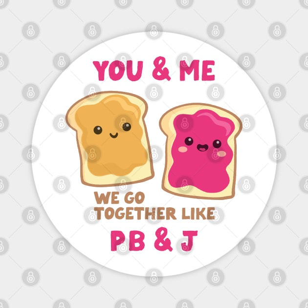 pbj you & me (raspberry) Magnet by mystudiocreate